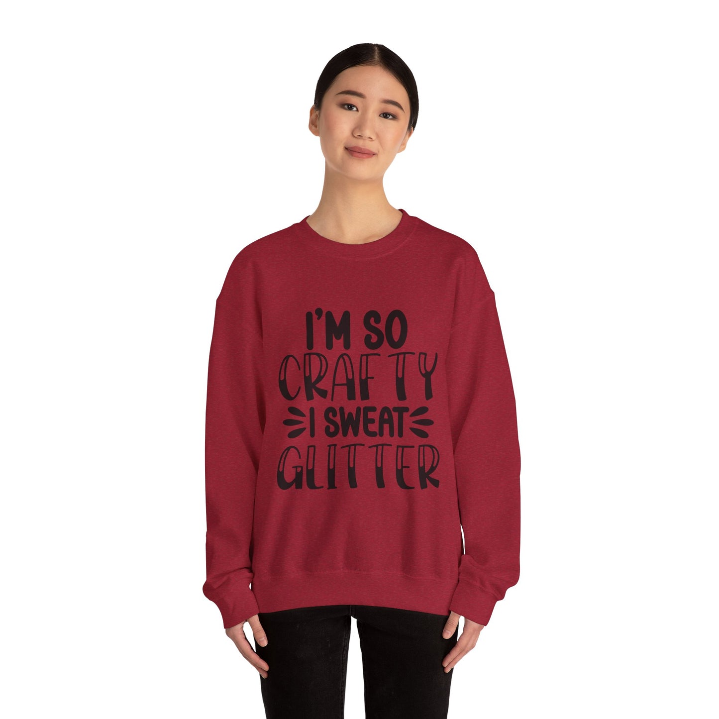 "I’m So Crafty I Sweat Glitter" | Unisex Crewneck