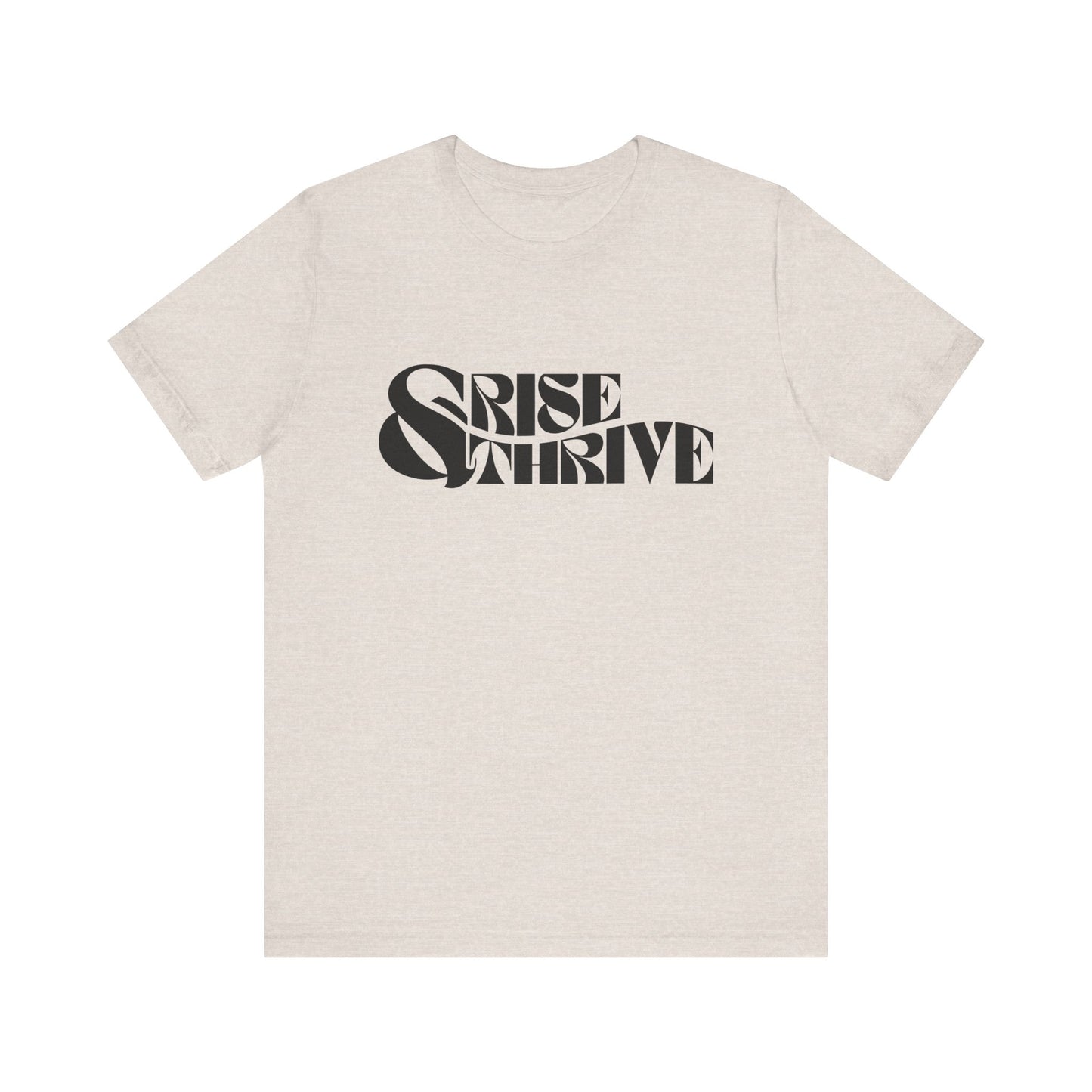 Rise & Thrive Jersey Short Sleeve Tee