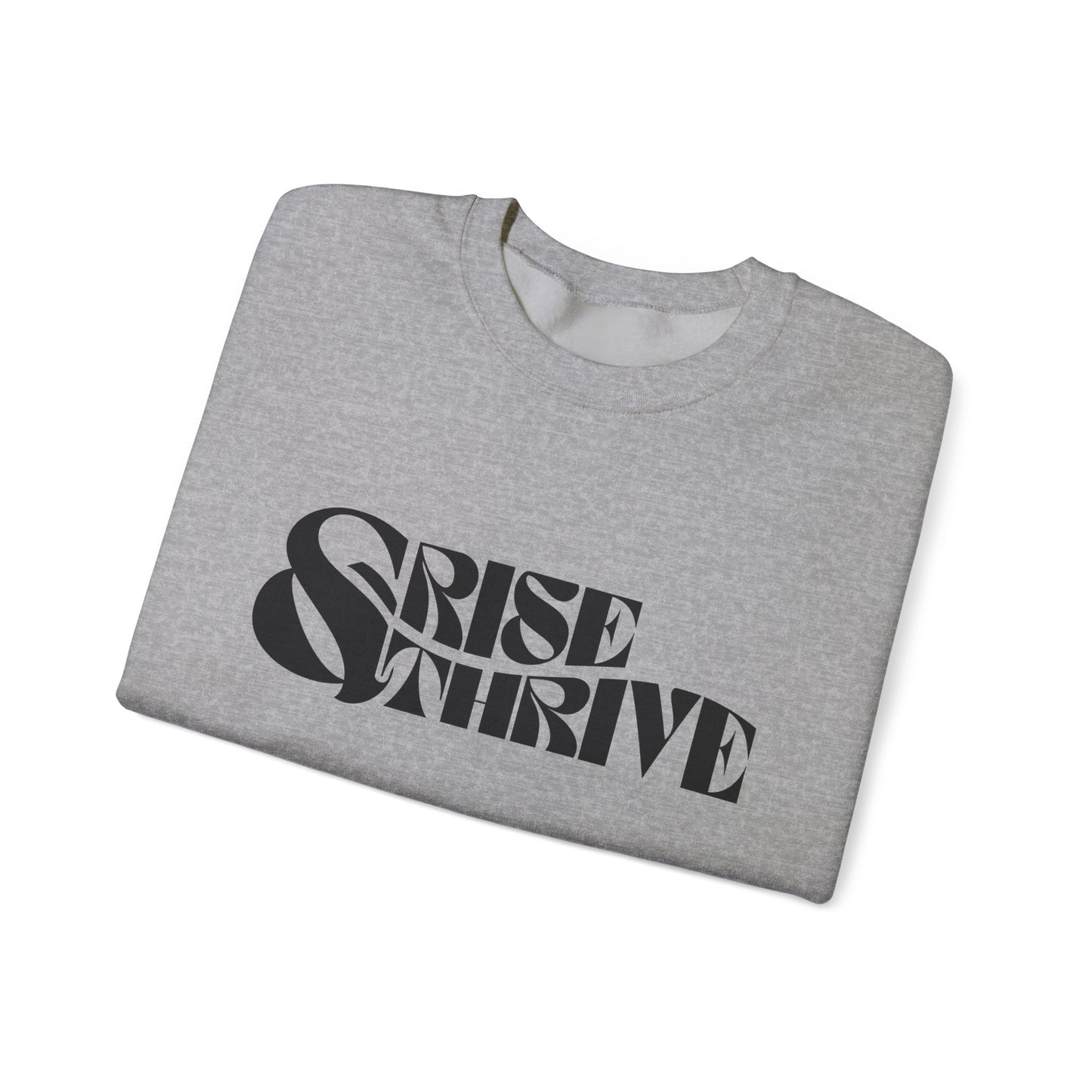 Rise & Thrive Heavy Blend™ Crewneck Sweatshirt - Cozy Motivational Apparel