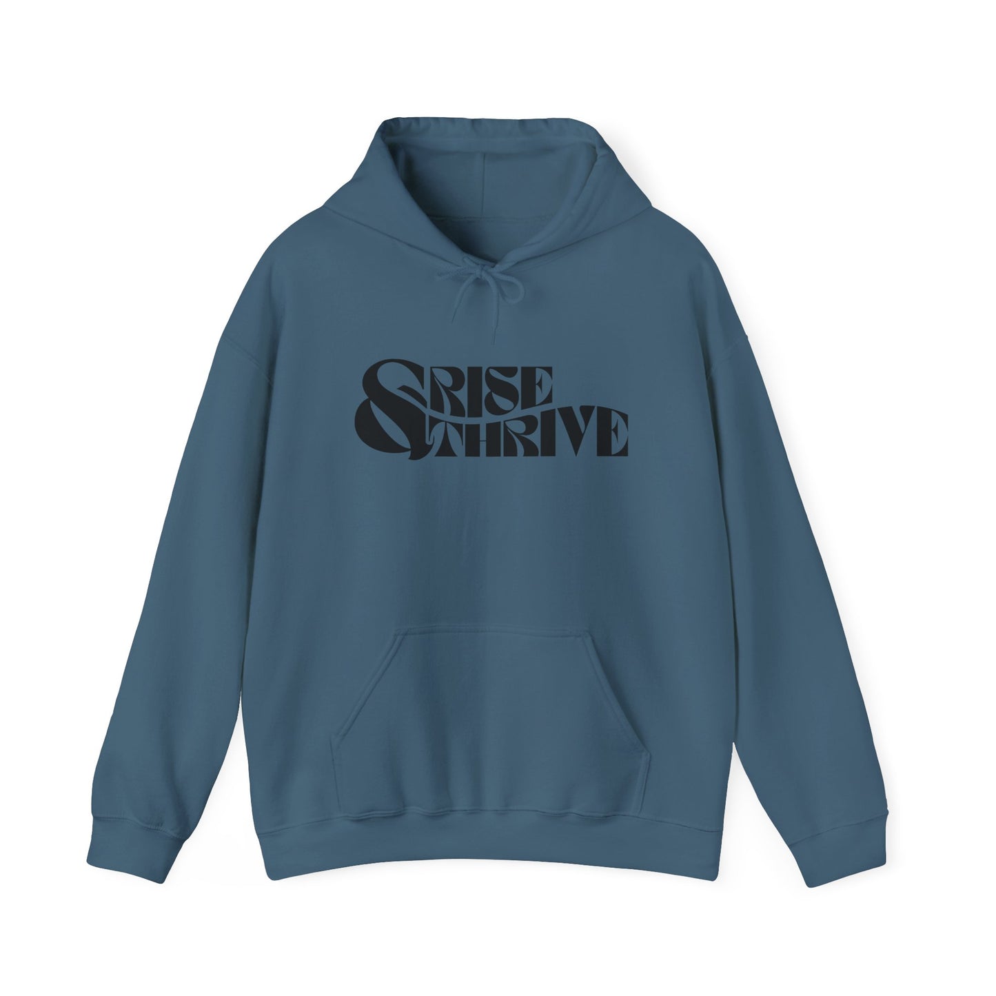Rise & Thrive Heavy Blend Hoodie - Inspirational Statement Sweatshirt