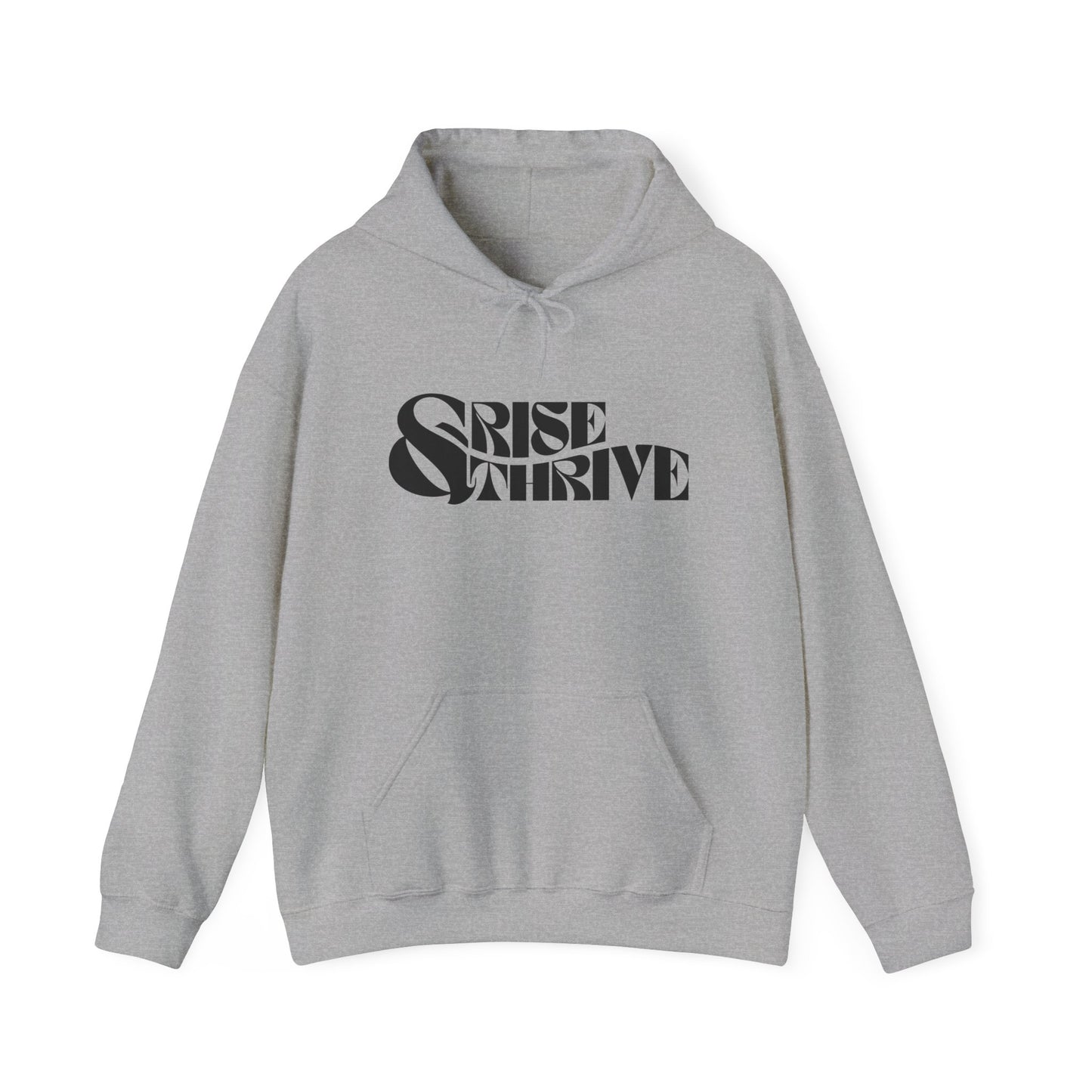 Rise & Thrive Heavy Blend Hoodie - Inspirational Statement Sweatshirt