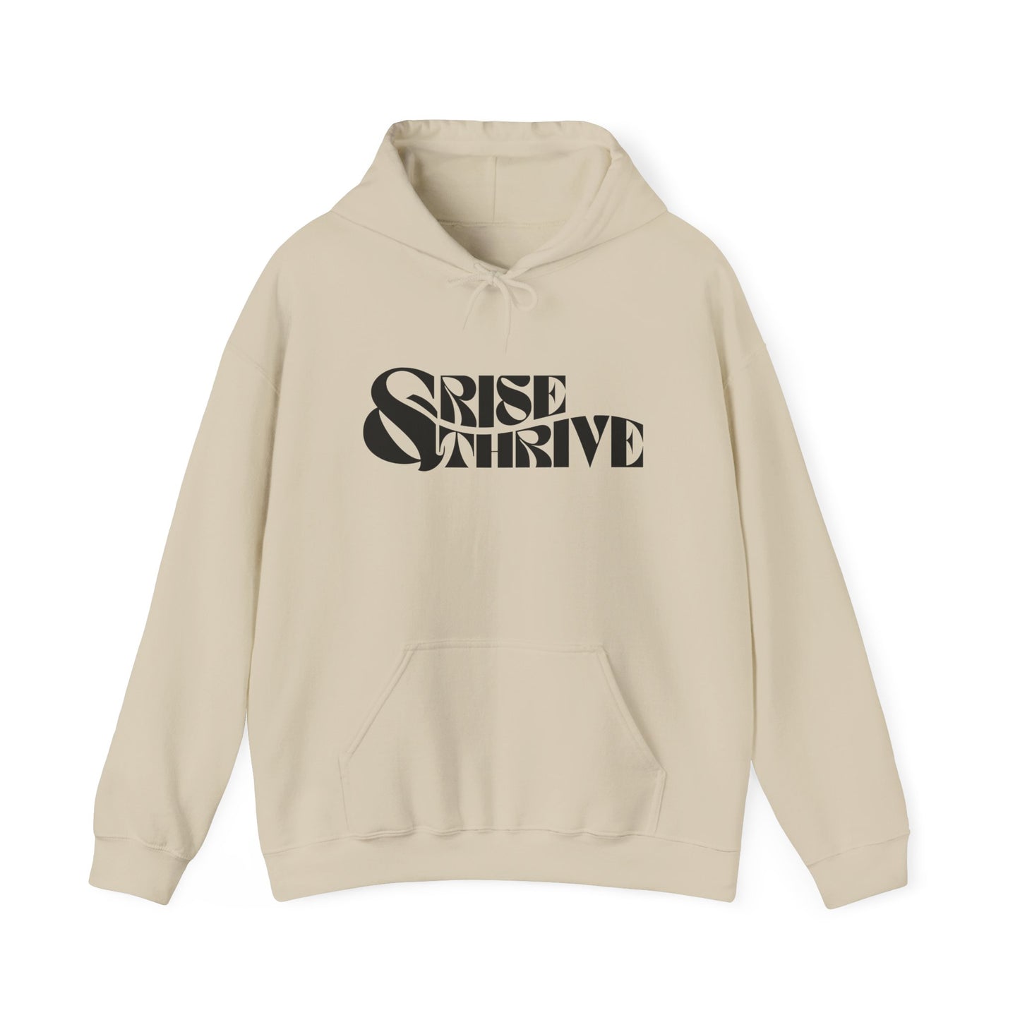 Rise & Thrive Heavy Blend Hoodie - Inspirational Statement Sweatshirt